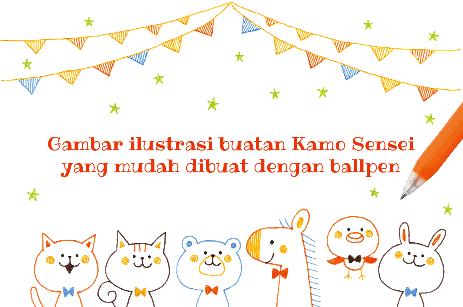 Gambar ilustrasi buatan Kamo-sensei yang mudah dibuat dengan ballpen